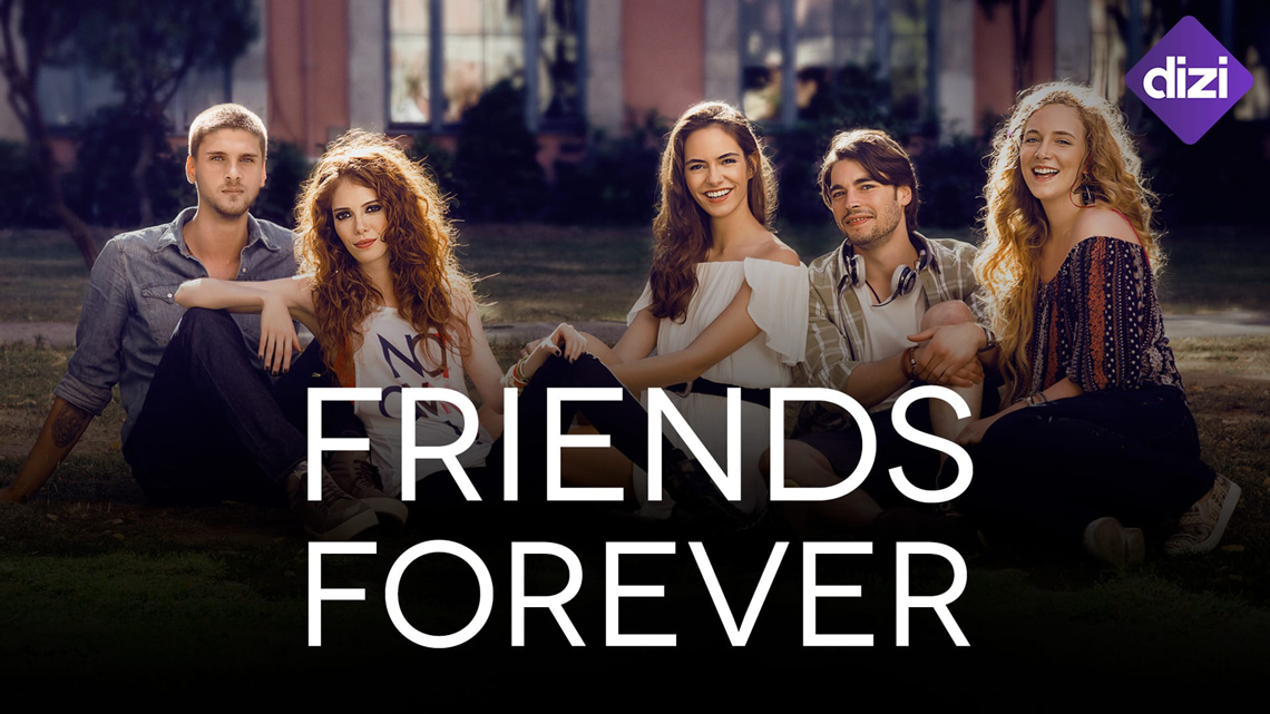 Dizi_Friends-forever_1140x641.png